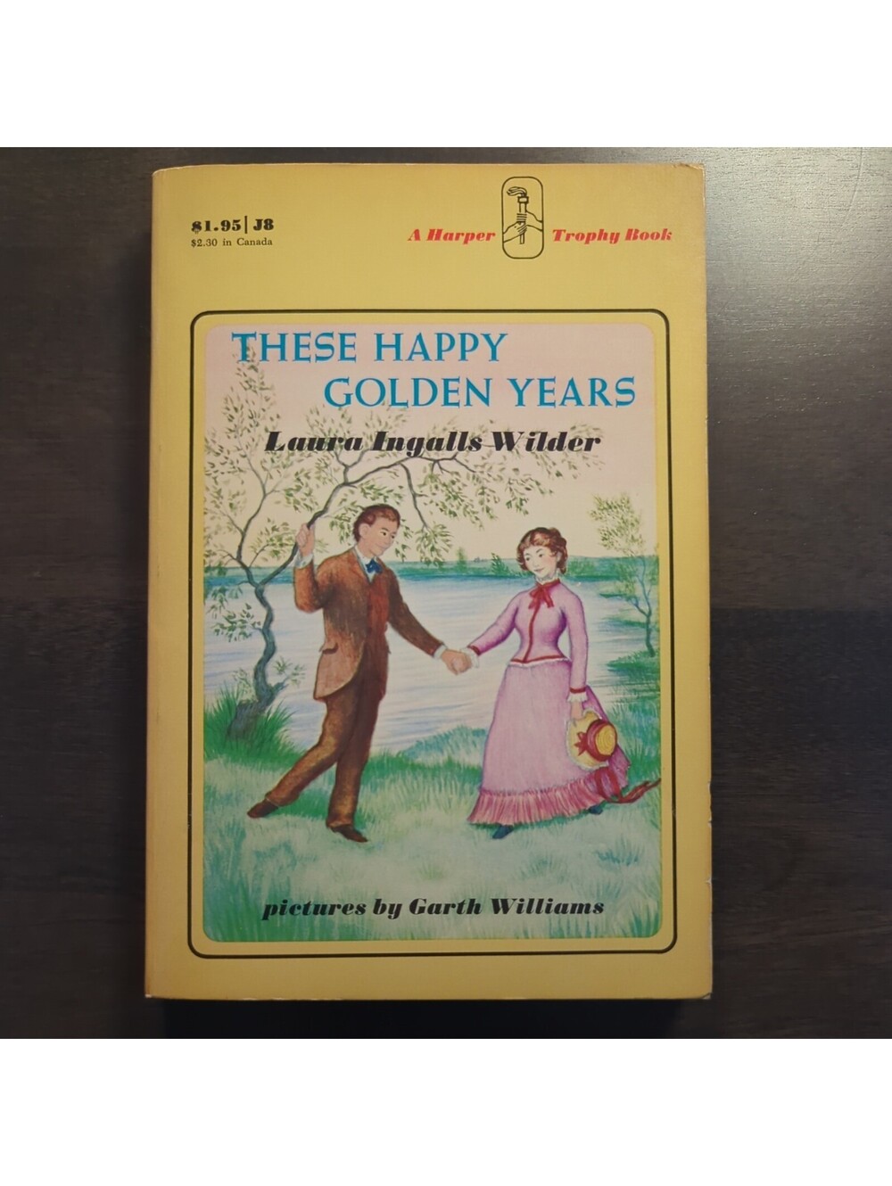 These Happy Golden Years Laura Ingalls Wilder Garth Williams Harper Trophy